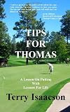 Tips For Thomas: A Lesson On Putting With Lessons For Life 51WMo yWrCL. SL160 Tips For Thomas: A Lesson On Putting With Lessons For Life