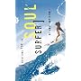 Devotions for the Soul Surfer: Daily Thoughts to Charge Your Life