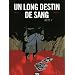 Un long destin de sang : Acte 1