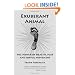 Exuberant Animal: The Power of Health, Play and Joyful Movement