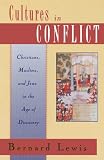 Cultures in Conflict: Christians, Muslims, and Jews in the Age of Discovery