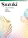 Suzuki Cello School: Cello Part (Suzuki Method Core Materials)