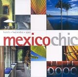 Mexico Chic (Chic Guides)