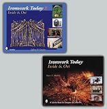 Ironwork Today: Inside & Out, Volumes I and II