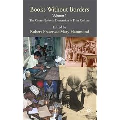 Books Without Borders, Volume 1: The Cross-National Dimension in Print Culture