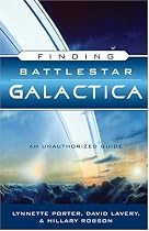 Finding Battlestar Galactica: An Unauthorized Guide