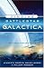 Finding Battlestar Galactica: An Unauthorized Guide