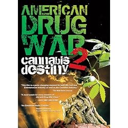 American Drug War 2: Cannabis Destiny