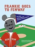 Frankie Goes to Fenway: The Tale of the Faithful, Red Sox-Loving Mouse