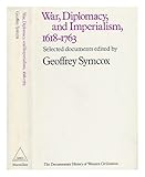 War, diplomacy, and imperialism, 1618-1763