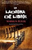 La Ladrona de Libros = The Book Thief (Vintage Espanol)