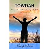 Towdah: A Cancer Survivor's Song of Hope