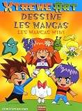 Dessine les mangas : Les mangas mini