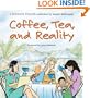 Coffee, Tea, and Reality: A Between Friends Collection