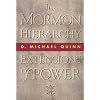The Mormon Hierarchy: Extensions of Power