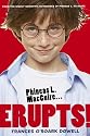 Phineas L. MacGuire . . . Erupts!: The First Experiment (From the Highly Scientific Notebooks of Phineas L. Macguire)