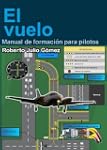 El Vuelo, Manual de formaci�n para Pi...
