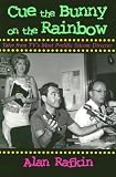 Cue the Bunny on the Rainbow: Tales from Tv's Most Prolific Sitcom Director (Television Series)