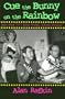 Cue the Bunny on the Rainbow: Tales from Tv's Most Prolific Sitcom Director (Television Series)