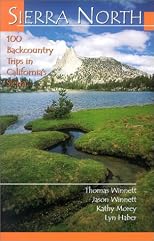 Sierra North : 100 backcountry trips in California's Sierra