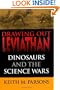 Drawing Out Leviathan: Dinosaurs and the Science Wars