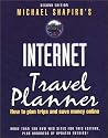 Internet Travel Planner, 2nd: How to Plan Trips and Save Money Online