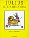 Julius, El Rey De LA Casa (Spanish Edition)
