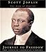 Scott Joplin the King of Ragtime: The King of Ragtime (Journey to Freedom)