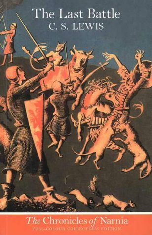 The Chronicles of Narnia (7) - The Last Battle