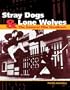 Stray Dogs & Lone Wolves: The Samurai Film Handbook