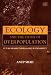 Ecology and the Crisis of Overpopulation: Future Prospects for Global Sustainability