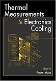 Thermal Measurements in Electronics Cooling