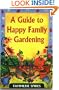 Guide to Happy Family Gardening