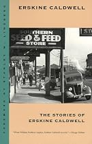 The Stories of Erskine Caldwell