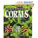 Aquarium Corals : Selection, Husbandry, and Natural History