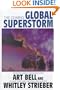 The Coming Global Superstorm