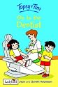 Topsy and Tim Go to the Dentist (Topsy & Tim)