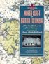 Exploring the North Coast of British Columbia: Blunden Harbour to Dixon Entrance, Including the Queen Charlotte Islands