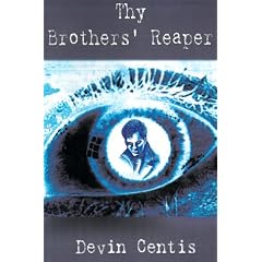 Thy Brothers' Reaper