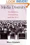 Media Diversity: Economics, Ownership, and the Fcc (Routledge Communication Series)