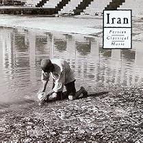 Iran - Persian Classical Music