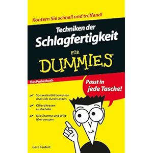 Techniken der Schlagfertigkeit für Dummies