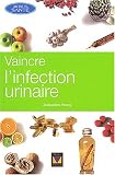 Vaincre l'infection urinaire