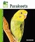 Parakeets (Animal Planet Pet Care Library)