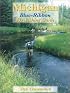 Michigan Blue-Ribbon Fly Fishing Guide (Blue-Ribbon Fly Fishing Guides)