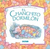 El Chanchito Dormilon (Cuentos En Relieve / Stories in Embossing)