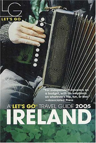 City Travel Guides Discounted  Books : Let's Go 2005 Ireland (Let's Go Ireland)