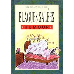 Un ramassis de blagues sal�es
