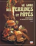 Revue Mae-Erti  / Le livre des terrines et pâtés : Préparation et secrets du traiteur