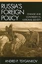 Russia's Foreign Policy: Change And Continuity in National Identity (New International Relations of Europe (Paperback))